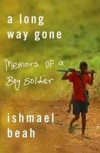 Front cover of A Long Way Gone: Memoirs of a Boy Soldier