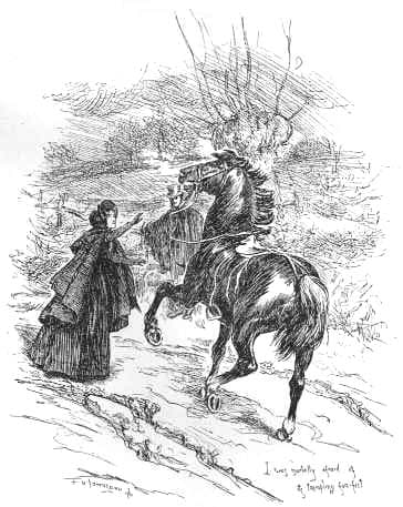 I was mortally afraid of its trampeling fore-feet