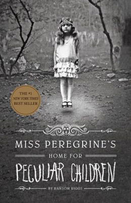 Cover of Miss Peregrine’s Home for Peculiar Children
